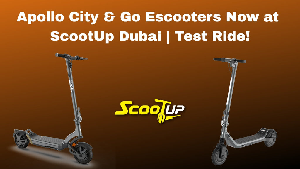 Apollo City & Go Escooters Now at ScootUp Dubai | Test Ride!