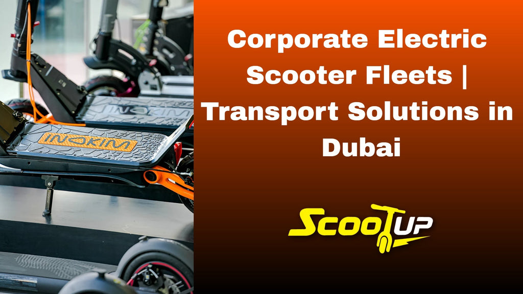 Corporate Electric Scooter Fleets | Transport Solutions in Dubai