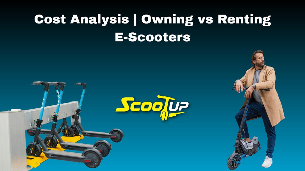 Cost Analysis | Owning vs Renting E-Scooters