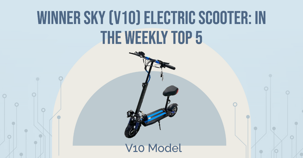 Winner Sky (V10) Electric Scooter: In the Weekly Top 5