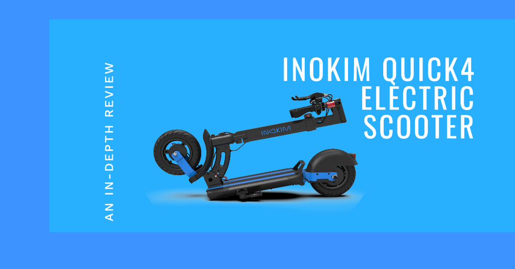 Inokim QUICK4 Electric Scooter: An In-Depth Review