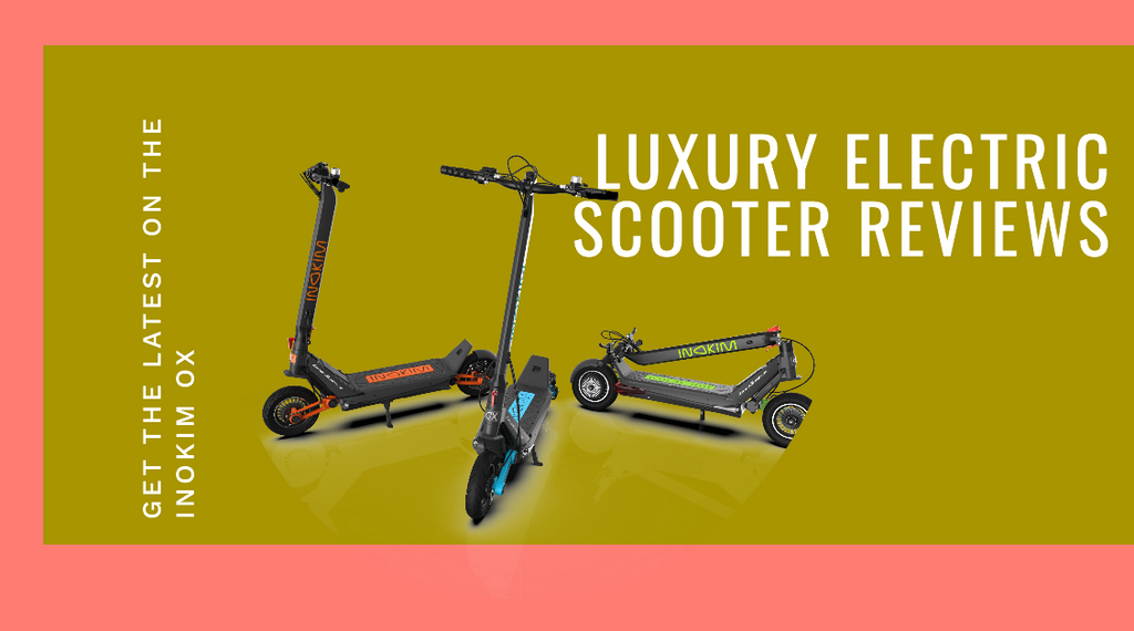 Inokim OX - Luxury Electric Scooter Reviews