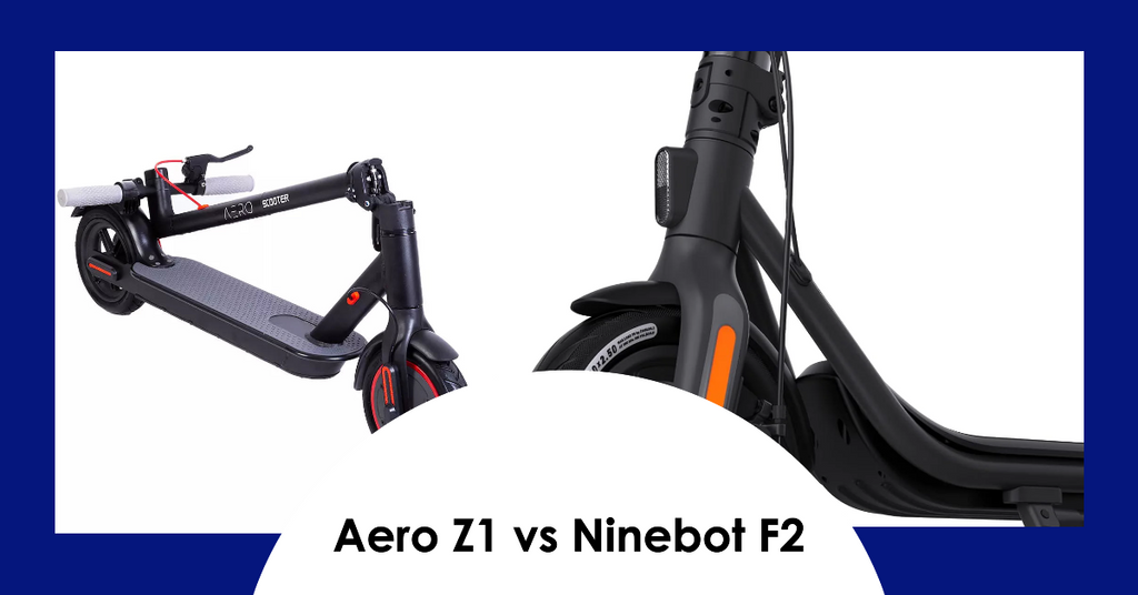 A Review of Two E-Scooters - Aero Z1 vs. Ninebot KickScooter F2