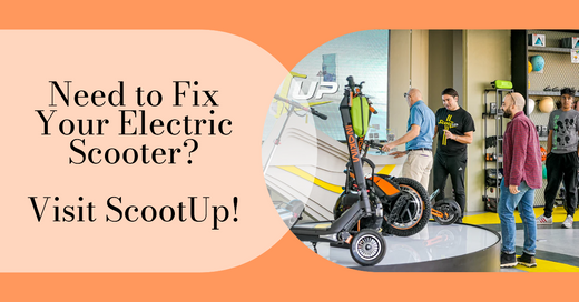 Need to Fix Your Electric Scooter? Visit ScootUp!