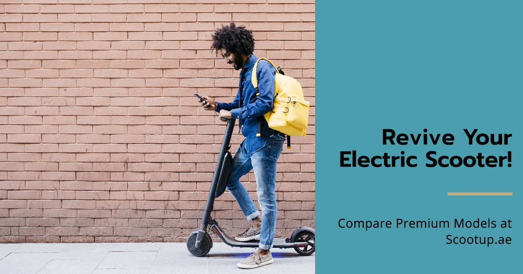 Battery Fix for Electric Scooters & Premium Models Comparison at Scootup.ae