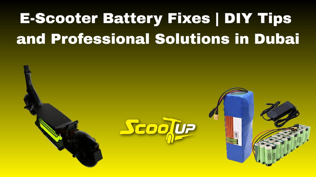 E-Scooter Battery Fixes | DIY Tips and Professional Solutions in Dubai
