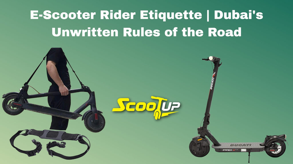 E-Scooter Rider Etiquette | Dubai's Unwritten Rules of the Road