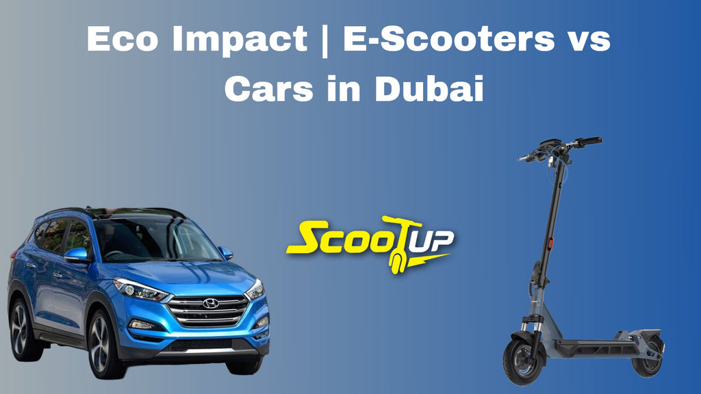Eco Impact | E-Scooters vs Cars in Dubai