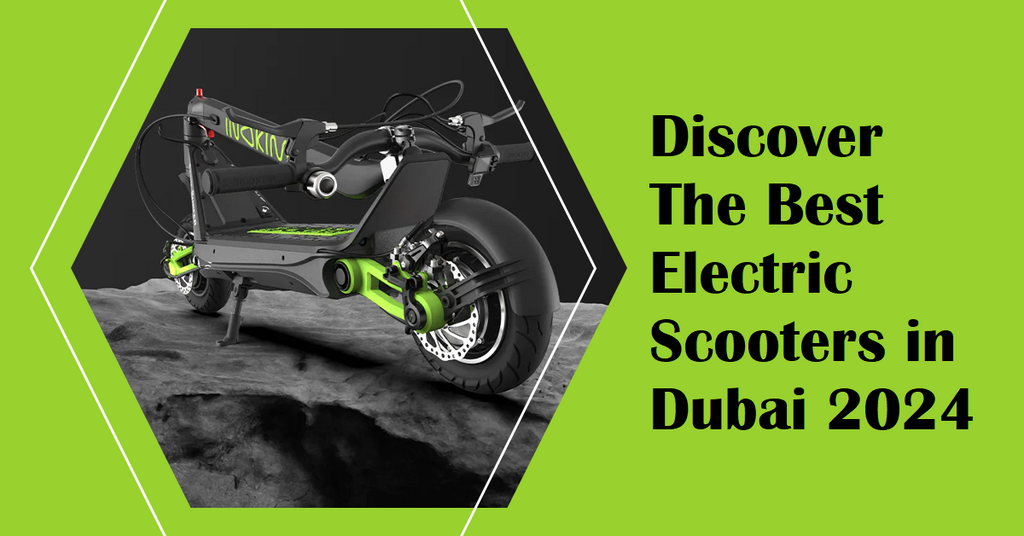 The Best Electric Scooters in Dubai 2024