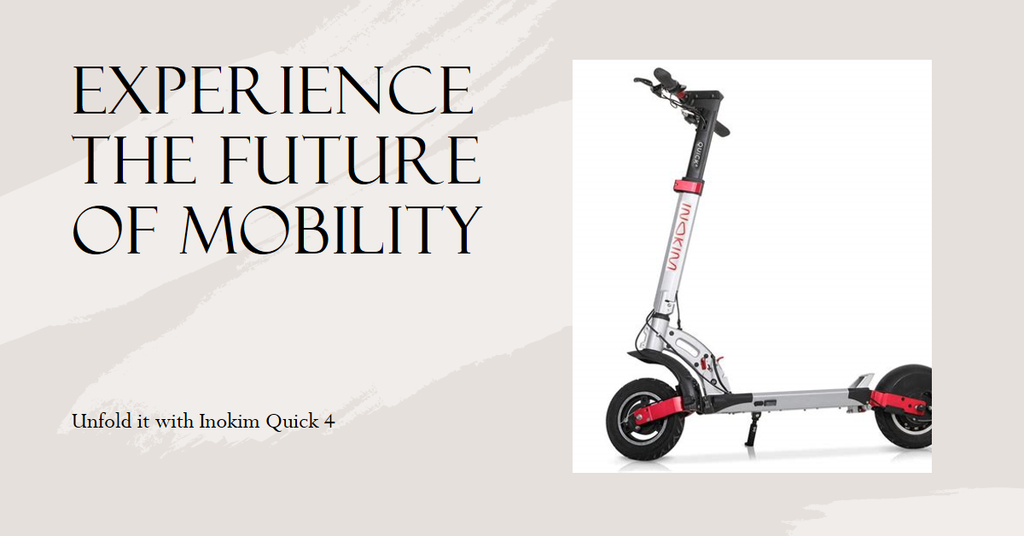 Unfold the Future of Mobility with the Inokim Quick 4!