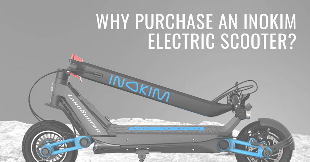 Why Purchase an Inokim Electric Scooter?
