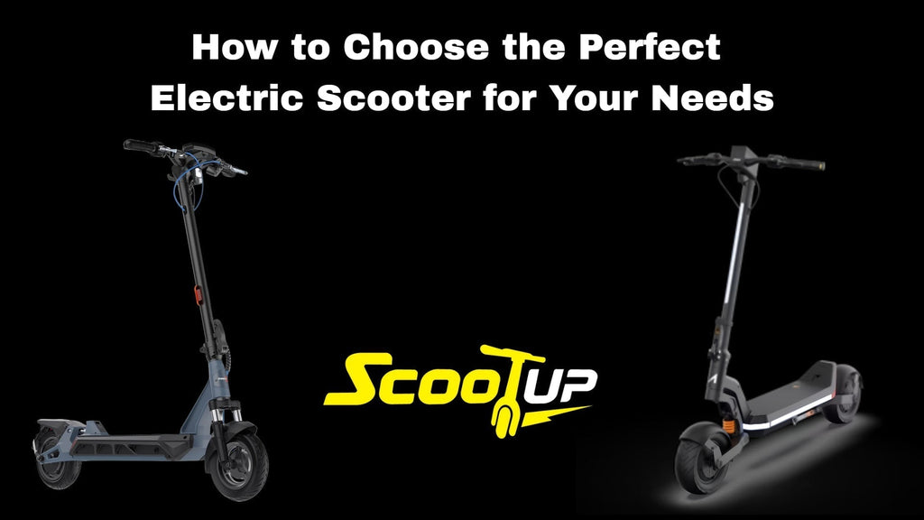 How to Choose the Perfect Electric Scooter for Your Needs