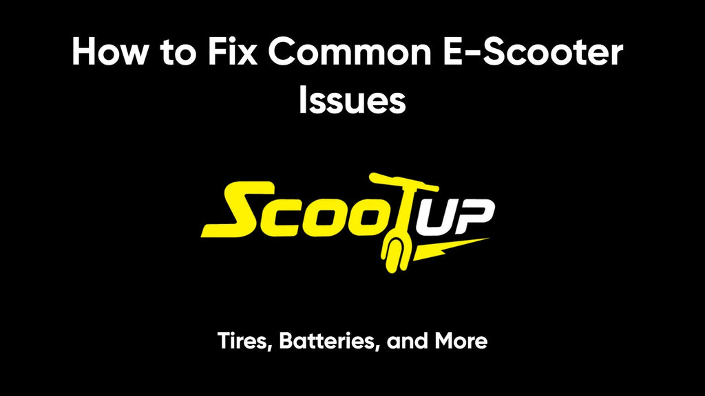 How to Fix Common E-Scooter Issues | Tires, Batteries, and More