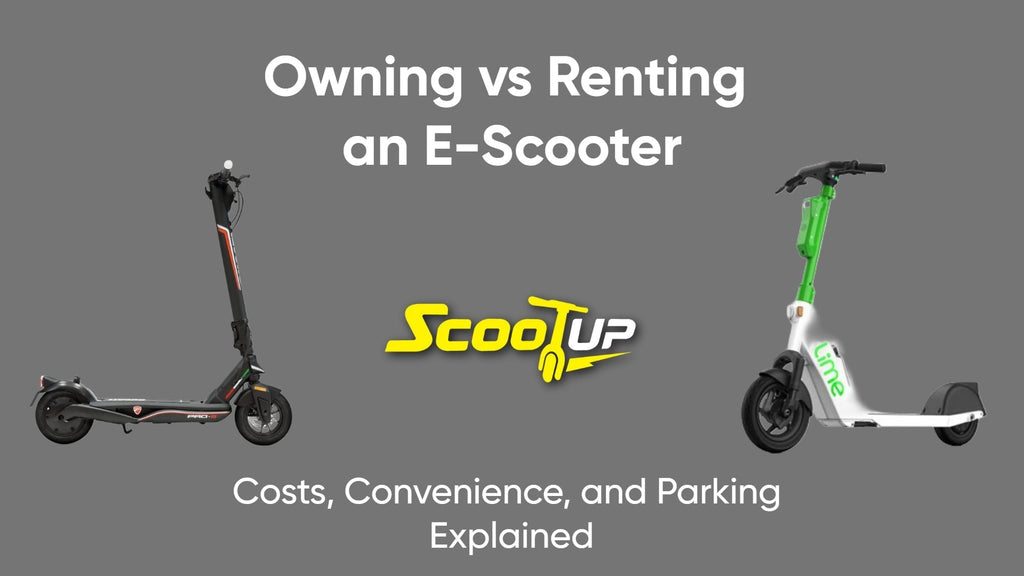 Owning vs Renting an E-Scooter | Costs, Convenience, and Parking Explained