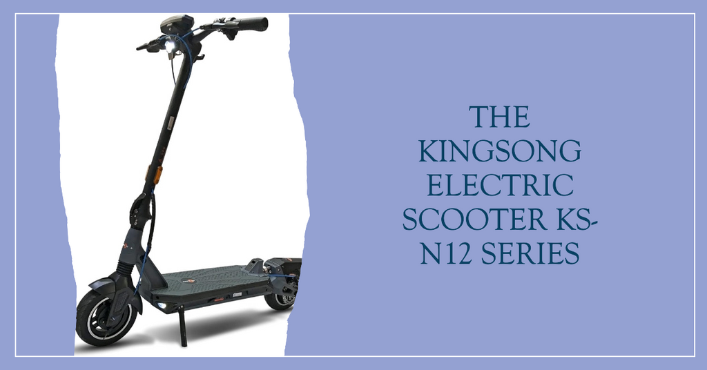 The Kingsong Electric Scooter KS-N12 Series