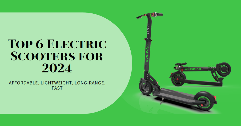 Top 6 Electric Scooters for 2024