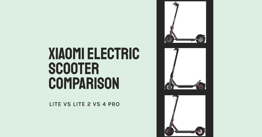 Xiaomi Electric Scooter - Lite vs Lite 2 vs 4 Pro